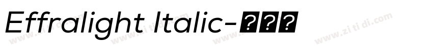 Effralight Italic字体转换 Effralight Italic字体转换